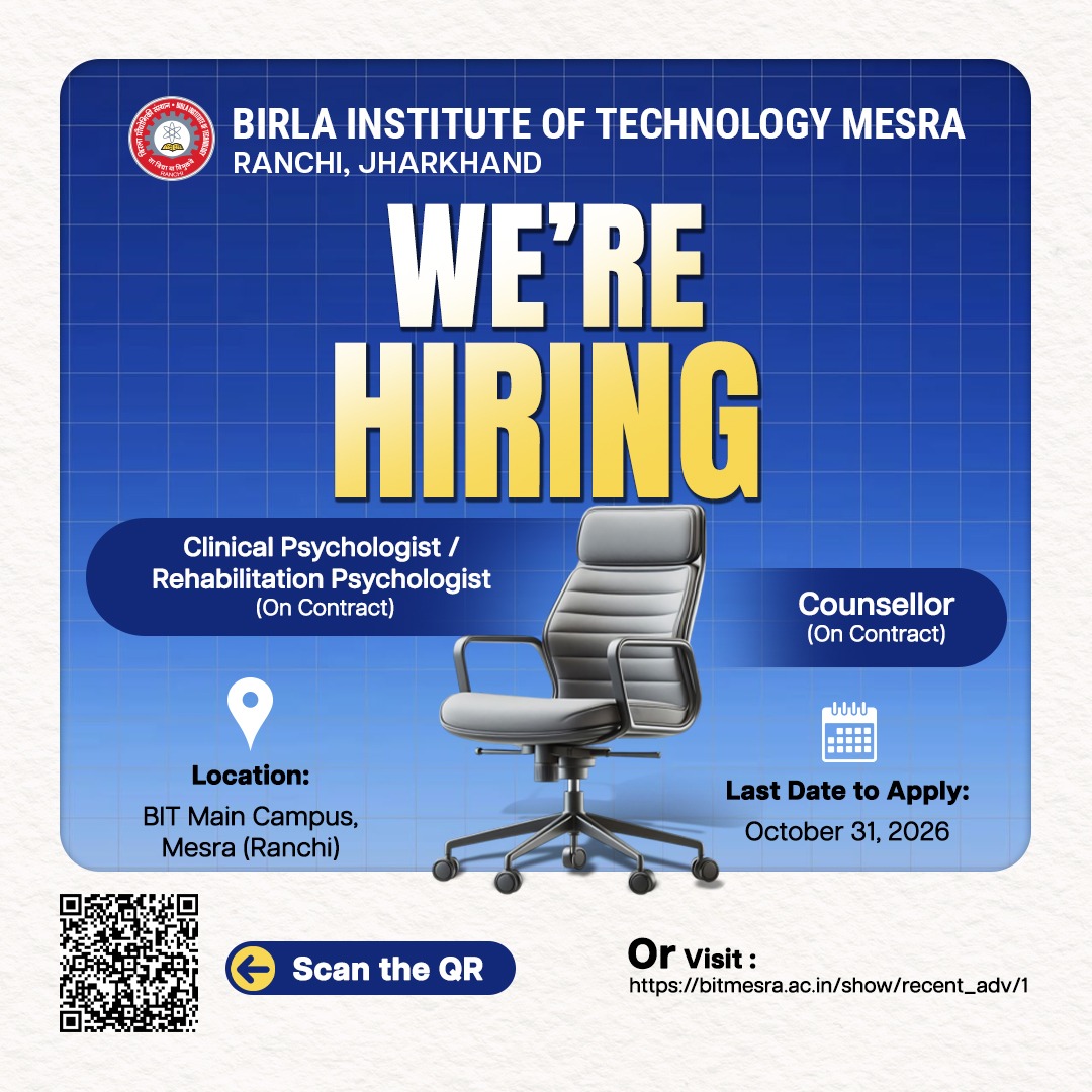 BITMesra_Ranchi's tweet photo. We are Hiring at BIT Mesra!

Applications are open for contractual roles at our Mesra (Ranchi) Campus.

Clinical / Rehabilitation Psychologist (2 Posts)
Counsellor (2 Posts)
Apply by: October 31, 2026

Details &amp; Link: https://t.co/iCnoq9ht6W

#BITMesra #Hiring #Jobs https://t.co/hskBjpl6ji