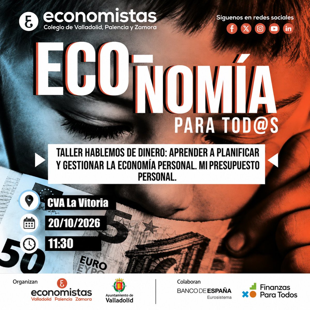 ECOnomistaVAlor's tweet photo. Desde ECOVA te invitamos a participar en este taller de Economía para Tod@s, donde descubrirás herramientas prácticas para tomar mejores decisiones económicas en tu día a día.

📍 Lugar: CVA La Victoria, Valladolid
📅 Fecha: 20 de octubre de 2026
🕦 Hora: 11:30 h
🤝 Una iniciativa organizada por el Colegio de Economistas de Valladolid, Palencia y Zamora y el @AyuntamientoVLL, con la colaboración del @BancoDeEspana y @finanzaspartods.

📊 ¡Aprender a gestionar tu dinero es el primer paso para mejorar tu bienestar financiero!

#ECOVA #EconomíaParaTod@s #EducaciónFinanciera #FinanzasPersonales #PresupuestoPersonal #Valladolid #FinanzasParaTodos