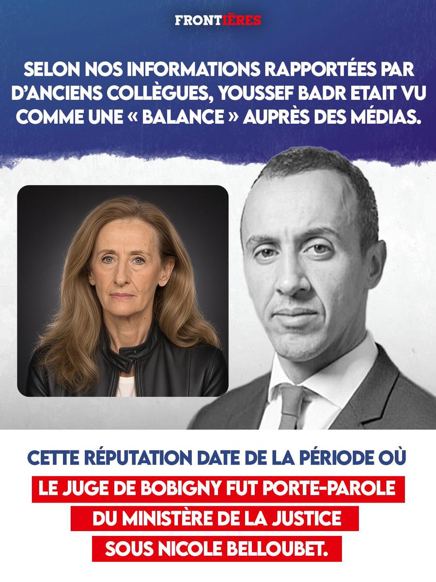 Frontieresmedia's tweet photo. « Youssef Badr, c’est un mégalomane. Quand il était le porte-parole du ministère de la Justice sous Nicole Belloubet, il était connu pour être la balance auprès des médias. Ce n’était pas un secret. Son comportement mégalo faisait que ça se passait très mal entre lui et ses collègues au ministère ainsi qu’avec la ministre elle-même » rapporte à Frontières une source du ministère de la Justice.

Youssef Badr fut porte-parole du ministère de la Justice sous Nicole Belloubet.

Le juge de Bobigny avait mauvaise presse auprès de ses anciens collègues : il était réputé pour être une balance auprès des médias.

📍Magazine enquête disponible en kiosque.