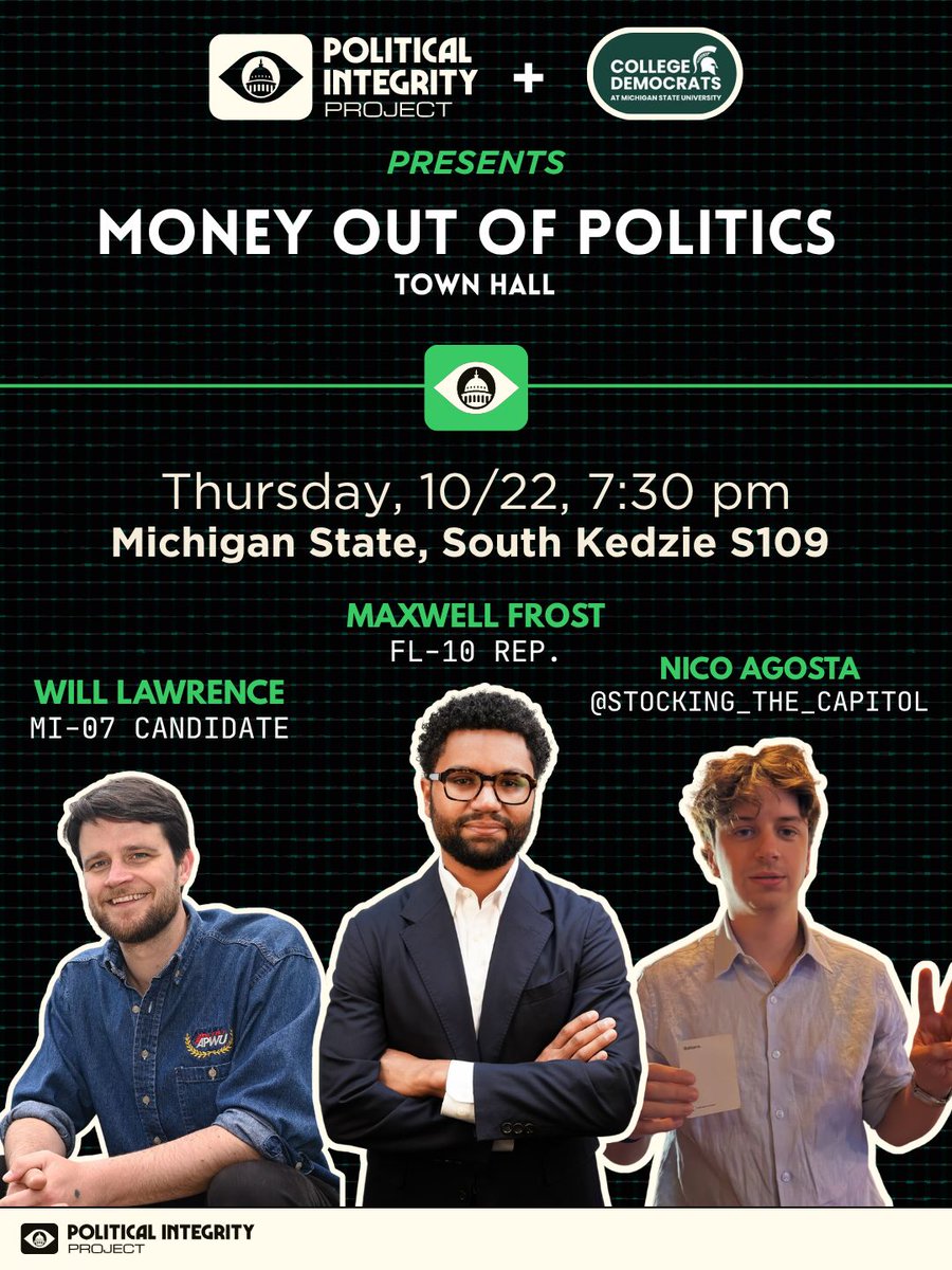 integritypac's tweet photo. The secret is out! Our Michigan State University stop will feature special guest Rep. Maxwell Frost. 

Come hang with Nico, Will Lawrence, and Maxwell Frost next Thursday at MSU!

Go to https://t.co/h14dj5xSzk to sign up.

https://t.co/4rqmHOA8nV https://t.co/cx2X0ohFmV
