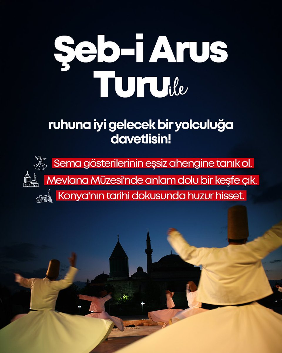 setur's tweet photo. Şeb-i Arus törenlerinin huzur veren atmosferinde, Konya’nın köklü tarihi ve eşsiz kültürüyle buluşacağın unutulmaz bir yolculuğa hazır ol! ✨​

​👉🏻 https://t.co/BaN9c9aCzw
​
#Setur #TatilseSetur https://t.co/initlA1BUT