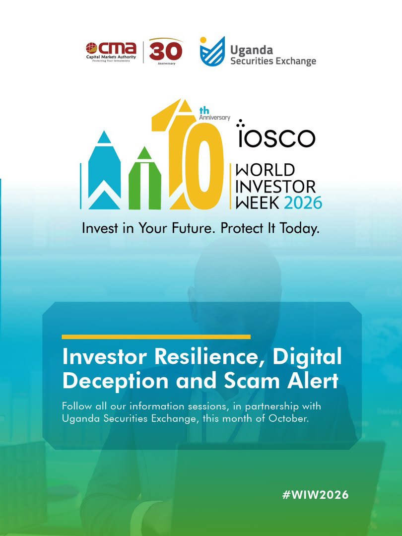 CmaUganda's tweet photo. The Capital Markets Authority (CMA) joins the world in celebrating and recognising  the World Investor Week (WIW) 2026.

Every year, this week brings together, financial regulators, educators, and partner organizations to help investors to become more knowledgeable and skilled to make informed financial decisions.

CMA is partnering with Uganda Securities Exchange to deliver a wide range of online dialogues and awareness programs tailored to you, our Ugandan investors.

Stay tuned to our social media platforms to find out more about all the activities we have curated for you this.

 #WIW2026
#CMAAt30
