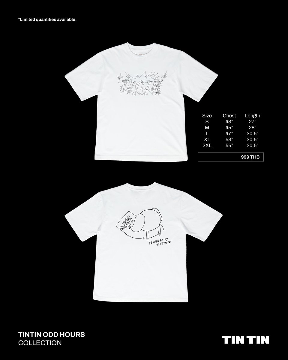 TiNTiNOriginals's tweet photo. 🐶🖤 TINTIN ODD HOURS COLLECTION — PRE-ORDER IS COMING!

Back by popular demand! The ODD HOURS T-SHIRT is finally available for pre-order! 🤍🖤

Available in BLACK & WHITE for 999 THB each! ✨

📅 PRE-ORDER STARTS
15 OCT 2026 | 9:00 PM (TH Time)

🛒 ORDER VIA
🌐 https://t.co/76XyKqWIGd⁠￼
🛍️ LINE SHOPPING (*Domestic shipping within Thailand only)

📦 BULK ORDERS (MORE THAN 20 PCS)
Please contact us via LINE OA
@TINTIN.Original

⚠️ PLEASE NOTE
Please carefully check your selected color, size, and order details before confirming your purchase. Once an order is confirmed, no changes or cancellations can be made.

Get ready to grab your ODD HOURS T-SHIRT! 🐶🌙

#TINTINOriginal #TINTINODDHOURS
