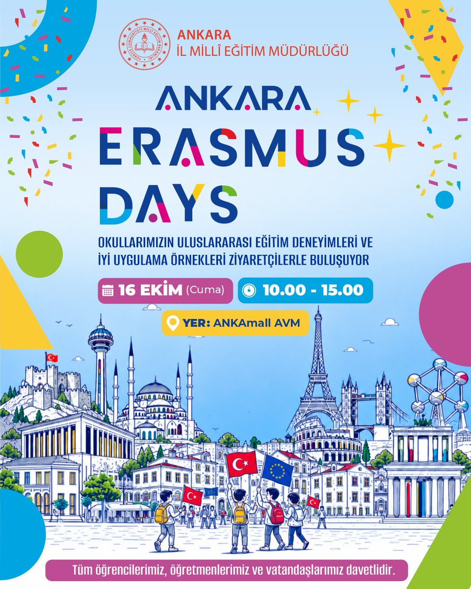 MemAnkara's tweet photo. Erasmus Days 2026 Coşkusu ANKAmall'de Yaşanacak!

İl Millî Eğitim Müdürlüğümüz tarafından Erasmus Days 2026 kapsamında düzenlenecek etkinlikte, okul ve kurumlarımız Erasmus+ projelerini, uluslararası eğitim deneyimlerini, gerçekleştirdikleri faaliyetleri ve iyi uygulama örneklerini ziyaretçilerle buluşturacak.

Öğrenci ve öğretmenlerimizin hazırladığı çalışmaların sergileneceği program, müzik dinletileri, öğrenci gösterileri ve çeşitli etkinliklerle renklenecek.

16 Ekim 2026 Cuma günü saat 10.00–15.00 arasında ANKAmall Alışveriş Merkezi'nde gerçekleştirilecek etkinliğimize tüm öğrencilerimiz, öğretmenlerimiz ve vatandaşlarımız davetlidir.
@tcmeb @Yusuf__Tekin @AnkaraValiligi @Murat4Kucukali