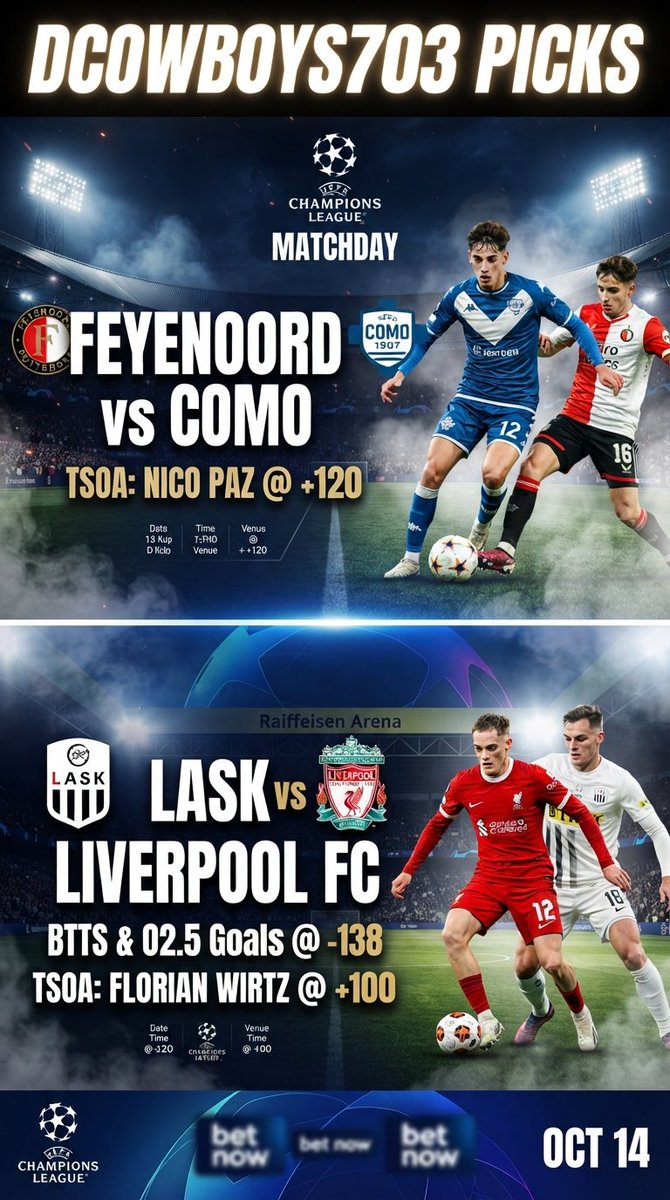 DCowboys703's tweet photo. 🇪🇺UEFA Champions League
@Feyenoord vs @Como_1907
💵TSOA Nico Paz-120
LASK vs @LFC
💵BTTS+o2.5G-109
💵TSOA Florian Writz +100
#UCL
#MatchdayLive
#Matchday
#GamblingX #soccer #GamblingTwitter #futbol
#DCPicks https://t.co/5thchQlzvw