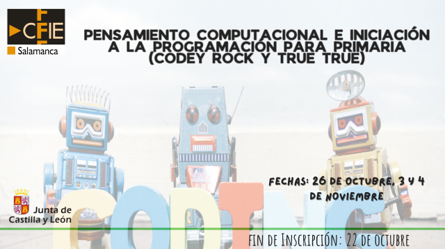 CFIESA_CTT's tweet photo. Abierto plazo de inscripción del curso "PENSAMIENTO COMPUTACIONAL E INICIACIÓN A LA PROGRAMACIÓN PARA PRIMARIA (CODEY ROCK Y TRUE TRUE)" Información: https://t.co/Yy6FnIC1yQ
Inscripción: https://t.co/swEmPGbWor
@cfiesalamanca https://t.co/lzCiGxAcUP