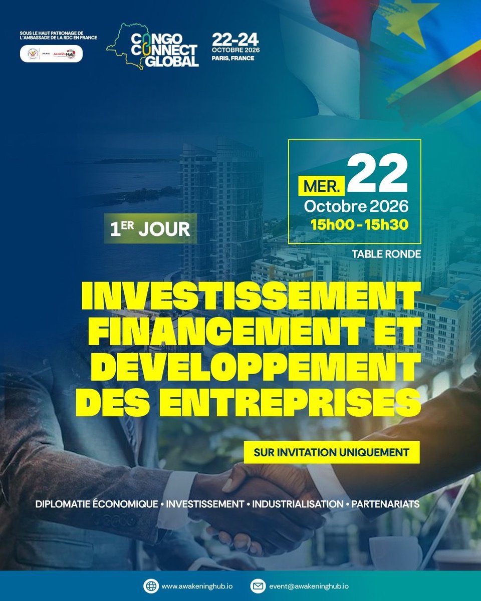 AwakeningAfric2's tweet photo. 🇨🇩 CONGO CONNECT GLOBAL | Jour 1 — 22 octobre 2026

À 15h00, décideurs et experts échangeront sur l’investissement, le financement et les leviers de croissance des entreprises congolaises. Prochaine étape : l’énergie et l’électrification. https://t.co/FFN1iJyGft