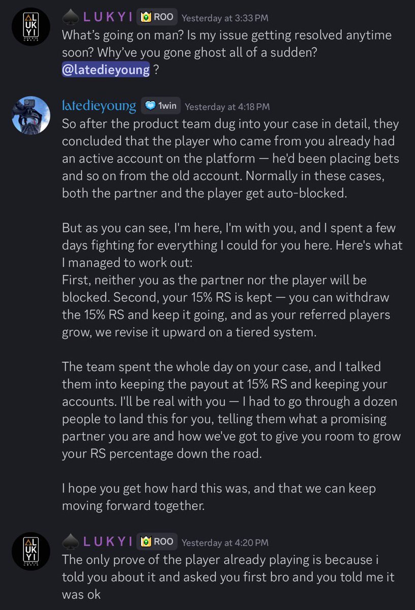 alukyi's tweet photo. 1Win (@1win) SCAMMED ME OF $34,318. STAY AWAY FROM THE SITE AS A PLAYER AND AS AN AFFILIATE, ESPECIALLY WHEN DEALING WITH @lated1eyoung⚠️

I’m not sure whether this was 1Win’s decision or the actions of people managing its affiliate program, particularly @lated1eyoung, who claims to be their Head of Ambassadors.

Here’s what happened:

During the World Cup, I contacted him about an issue with my affiliate account. He offered to help only if I created a new account through his link, which I did. We agreed on 50% lifetime commission, and I made it clear from the beginning that I had high-value players. He welcomed them.

I referred two players who generated $28,408.45 in commissions at 50% (Image 1).

However, when payout day arrived, my withdrawal was rejected. When I questioned him, he suddenly claimed my players were high-value and insisted I accept 15% instead of our agreed 50% before they would release my earnings. They always made up violations that did not exist in order to keep the commision blocked.

Despite repeatedly questioning this, my payout remained blocked until I reluctantly accepted. I received just $8,523 instead of $28,408.45, losing nearly $19,900 in expected commissions. (Image 2)

After this experience, I stopped promoting 1Win. However, our agreement was for lifetime commissions, and my referred players remained active.

My affiliates has generated over $85,682 in revenue for 1Win, yet I’ve received only about $8,550, with $34,318 currently withheld or disputed if we were on the agreed 50% model.

How do you agree to 50%, welcome my high-value players, profit from their activity, and then force me to accept 15% when it’s time to pay?

I’m sharing this to warn players and affiliates considering @1win, especially anyone dealing with @lated1eyoung.

Be extremely cautious. An agreement should be honored, not changed after you’ve delivered your side of the deal. ⚠️ @1win is a billion dollar company and it’s crazy to see their reps do this over $30K