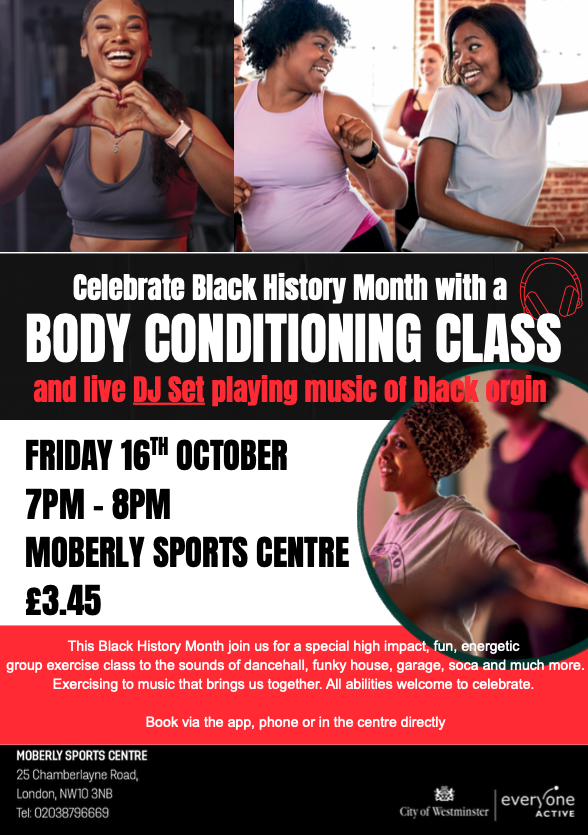 ActiveWCC's tweet photo. Big beats. Bold moves. One community. 🔥 Celebrate #blackhistorymonth with body conditioning  & a live DJ playing garage, dancehall, funky house, soca & more music rooted in Black culture to unite as one!

📅Fri 16 Oct, 7–8pm  
📍Moberly  
🎟️£3.45  

Book now, via the app, phone or in centre!

@CityWestminster