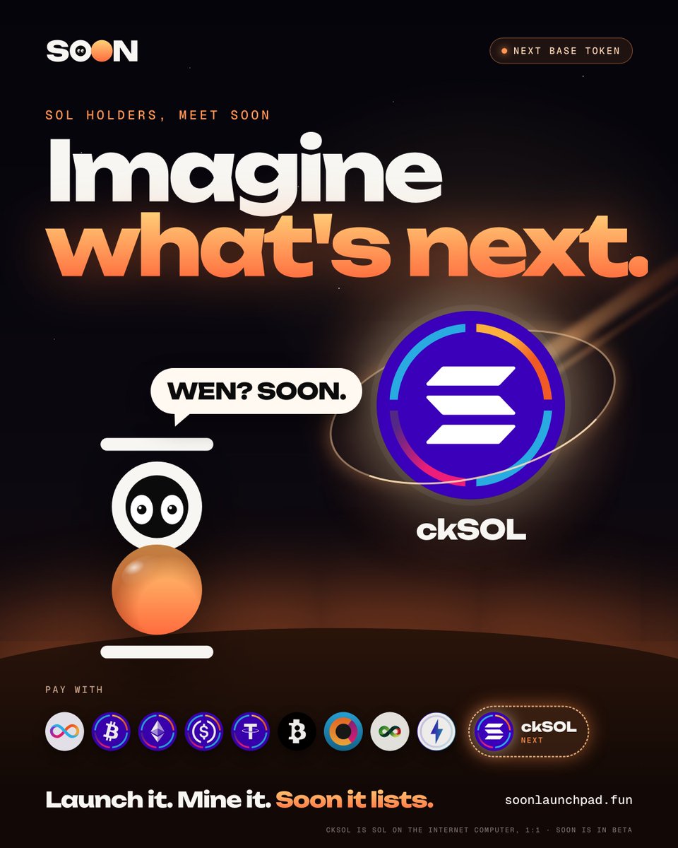 soonlaunchpad's tweet photo. Imagine what’s next. ⏳

ckSOL just landed on the Internet Computer. When it’s live, it will be a base token on Soon.

SOL holders: launch it, mine it, and Soon it lists. On ICP.

https://t.co/860XZ1KymD https://t.co/2j1TASDnfR