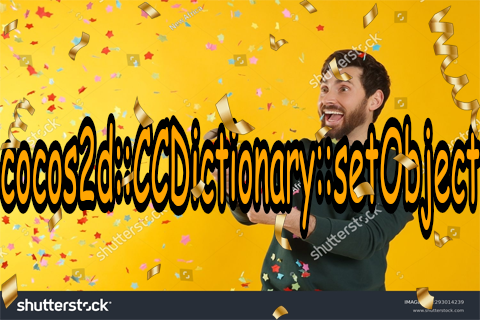 DailyGDFunction's tweet photo. Today's function: #621 cocos2d::CCDictionary::setObject! (Day #180) https://t.co/0HMUZURA8p