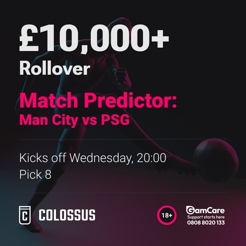ColossusBets's tweet photo. We have a Match Predictor Pick 8 Rollover coming up this evening on Manchester City vs PSG!

Can you correctly predict the eight match outcomes for a chance to win a share of the jackpot? 

Play here: https://t.co/h5NiA8zZyn https://t.co/iMKu3oRFzA
