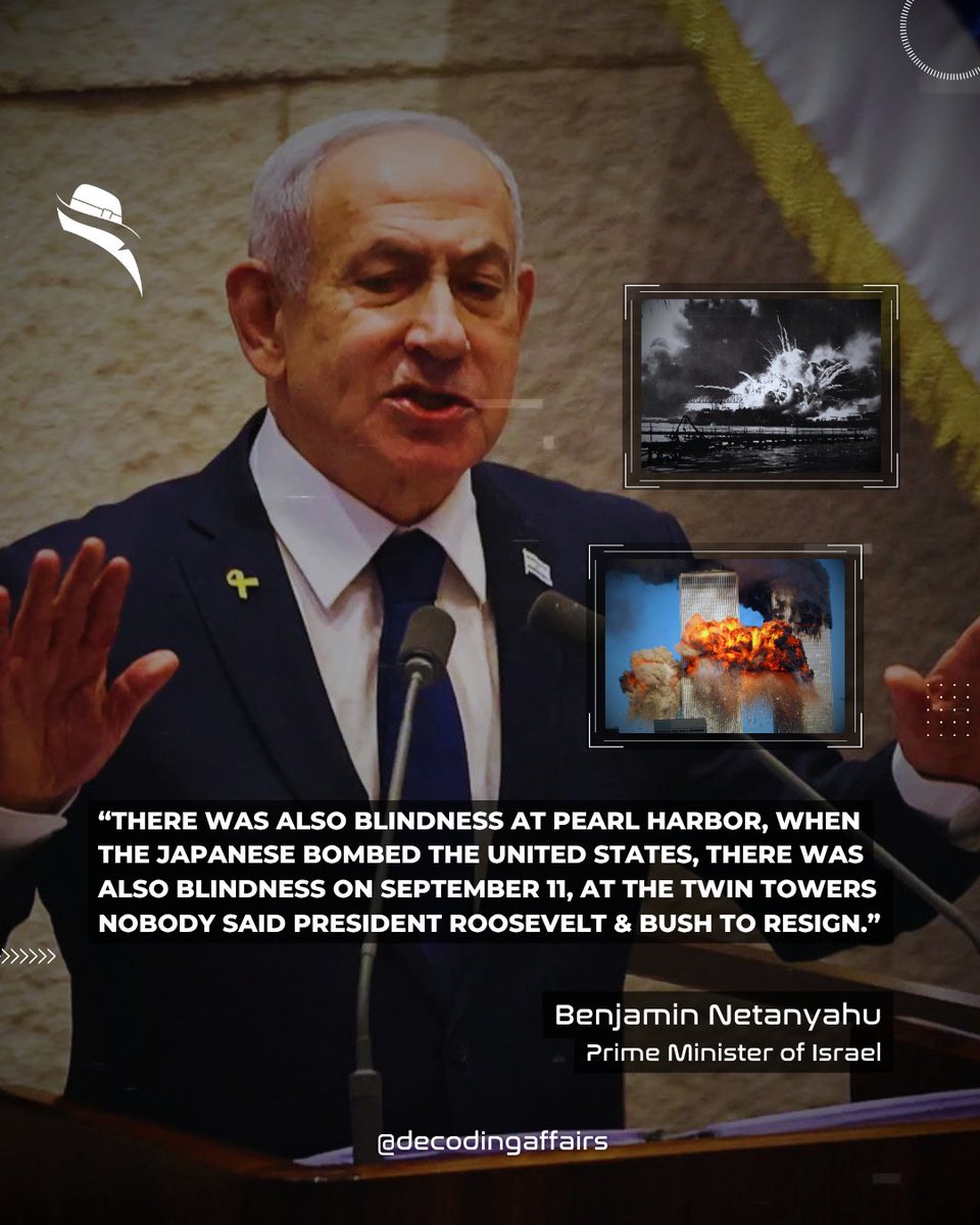 decodingaffairs's tweet photo. Netanyahu pushed back against ongoing public and political demands for his resignation over the October 7 intelligence and military failures, comparing the catastrophic surprise attack to historical American intelligence blind spots like Pearl Harbor and September 11, 2001. https://t.co/BTPlNqFg2t