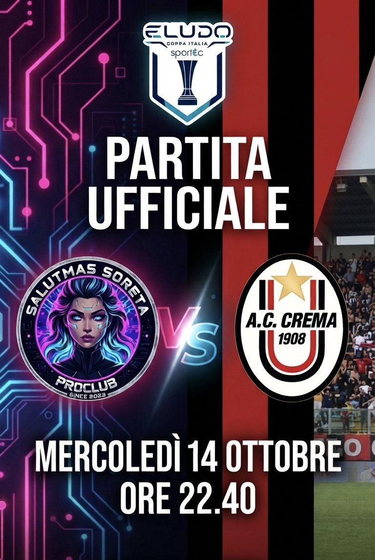SalutmAssoreta's tweet photo. Debutto in Coppa Italia Eludo con il botto! 💥🏆
🆚 Salutmas Soreta vs A.C. Crema 1908
⏰ Stasera, ore 22:40
Affrontiamo una corazzata del Pro Club italiano. Testa alta e cuore freddo, scendiamo in campo per stupire! 🎮🔥💪
#CoppaItalia #ProClub #Esports #Matchday https://t.co/50MaXUYGaJ