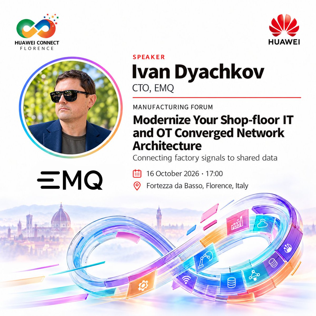 EMQTech's tweet photo. We’re heading to #HuaweiConnect2026 in Florence!
On Oct. 16, our CTO Ivan Dyachkov joins Huawei’s Manufacturing Forum to discuss modernizing IT/OT architecture and connecting factory data with MQTT.

Event details: https://t.co/vJIxb0pnFB https://t.co/QAtdgeABbt