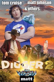 itmaybegunkie's tweet photo. First poster for Alejandro González Iñárritu’s ‘DIGGER 2. THE WRATH OF MATT’, starring Tom Cruise and Matt Johnson.

In theatres 2028. https://t.co/WFupaiCKOH