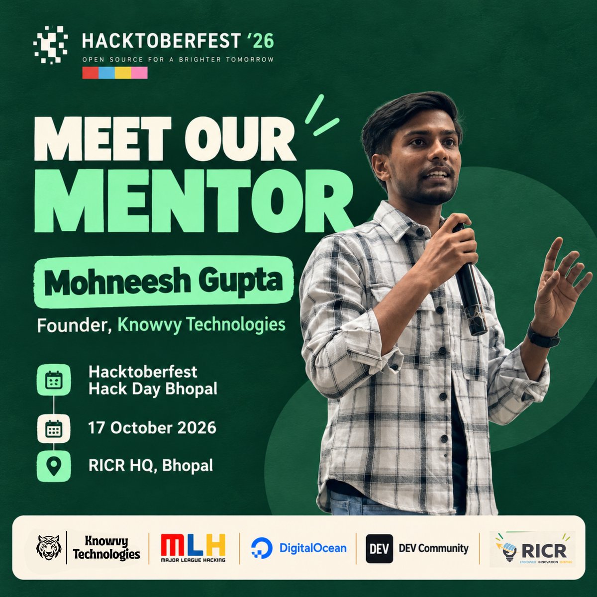 knowvytech's tweet photo. 🎤 Meet Our Mentor!

Founder of @knowvytech , @mohneesh_gupta1  will be joining us at Hacktoberfest Hack Day Bhopal to support and inspire builders as they explore open source and turn ideas into reality.

🚀📅 17 October 2026
📍 RICR HQ, Bhopal

#Hacktoberfest2026 https://t.co/SI1nSIJXi8