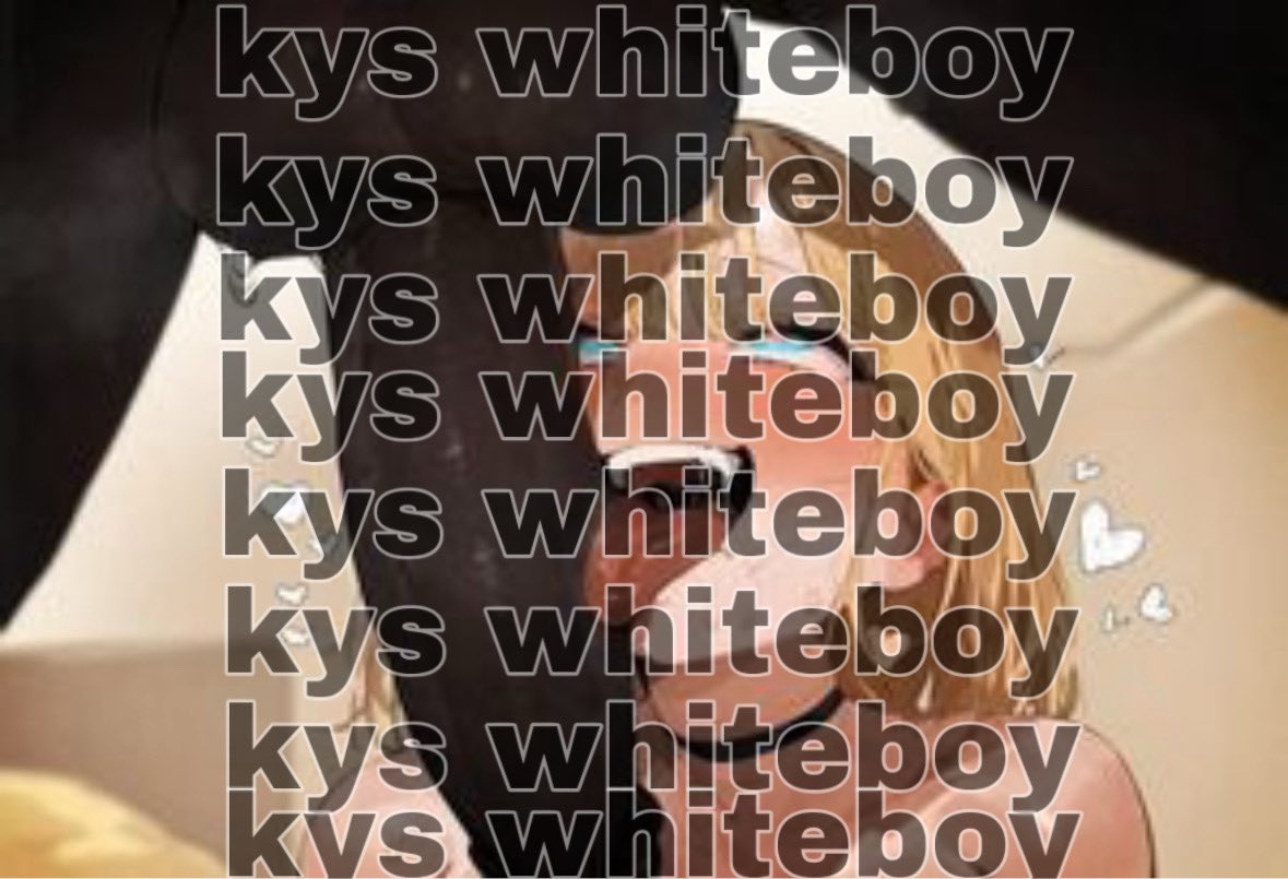 snowbunny_brie's tweet photo. awww what’s the matter whiteboy? your life too depressing? keep losing? 

I know how you can win~ 🔪♠️

#win #2dfd #blacked #blackedwaifus #findomdrains #walletdrains #kaw #extremebnwo #oblm #wldm #wbbd #whitegenocide https://t.co/1DPRbyvhaB