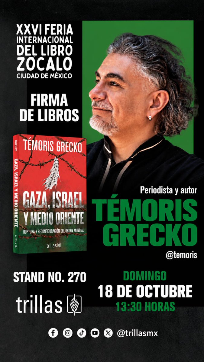 temoris's tweet photo. #FILZócalo  
¡Nos vemos este domingo a las 12:30 en el evento de #AstilleroInforma! 
Foro Federico García Lorca. 
Con @julioastillero, participaremos @tesiture, Diana Fuentes y yo en la primera mesa, y @monocordio, @HoracioFranco y @anafrancismor en la segunda.

Al terminar, de 13.30 a 14.15, estaré firmando ejemplares de mi libro "Gaza, Israel y Medio Oriente. Ruptura y reconfiguración del orden mundial" en el stand de Editorial @trillasmx: Carpa 5, justo frente a Palacio Nacional.