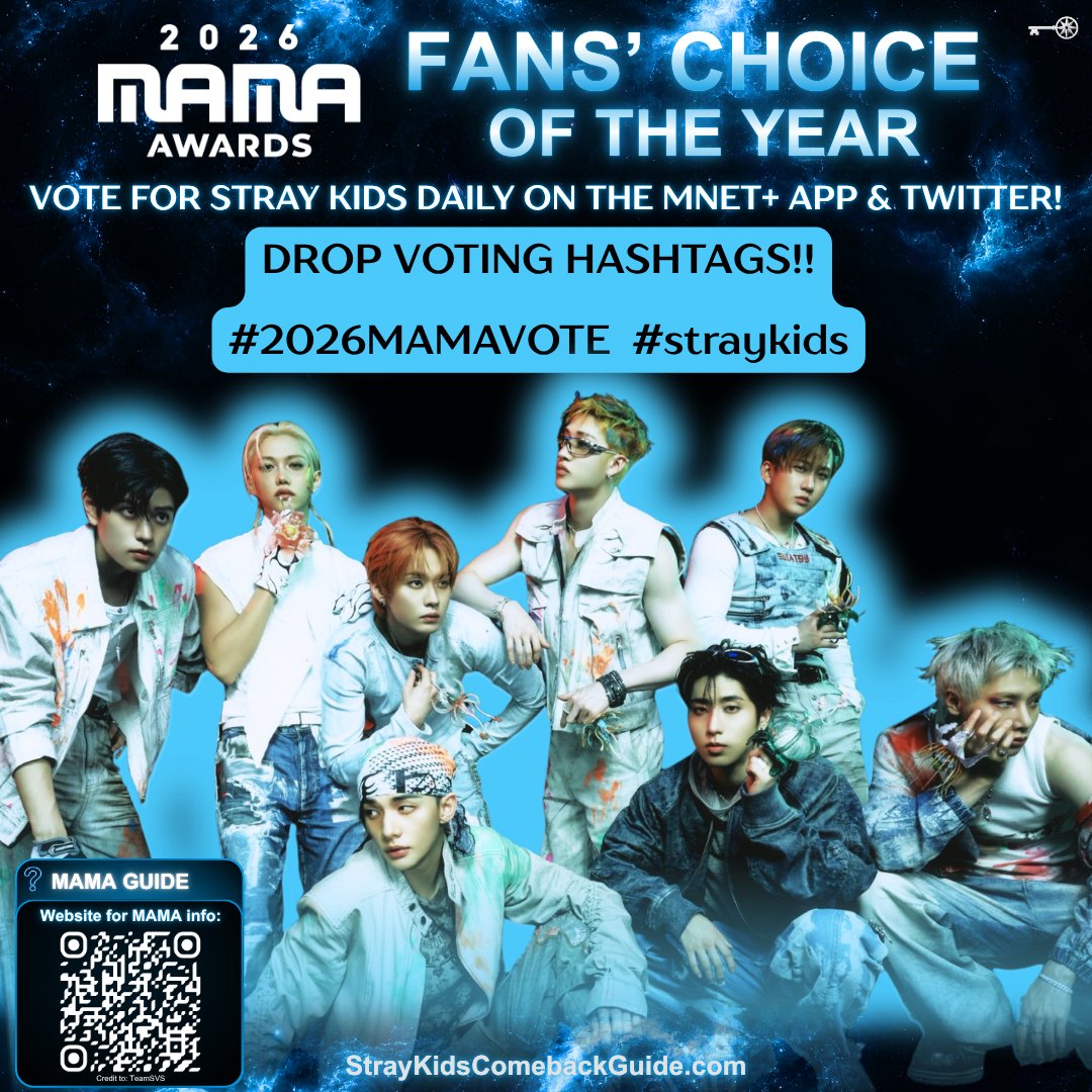 SKZCBGuideMedia's tweet photo. I VOTE FOR #StrayKids for #2026MAMAVOTE

For more info about voting for SKZ on MAMA see this post from our main account: https://t.co/32sQbRZ2cN https://t.co/bx8T0qQW0R