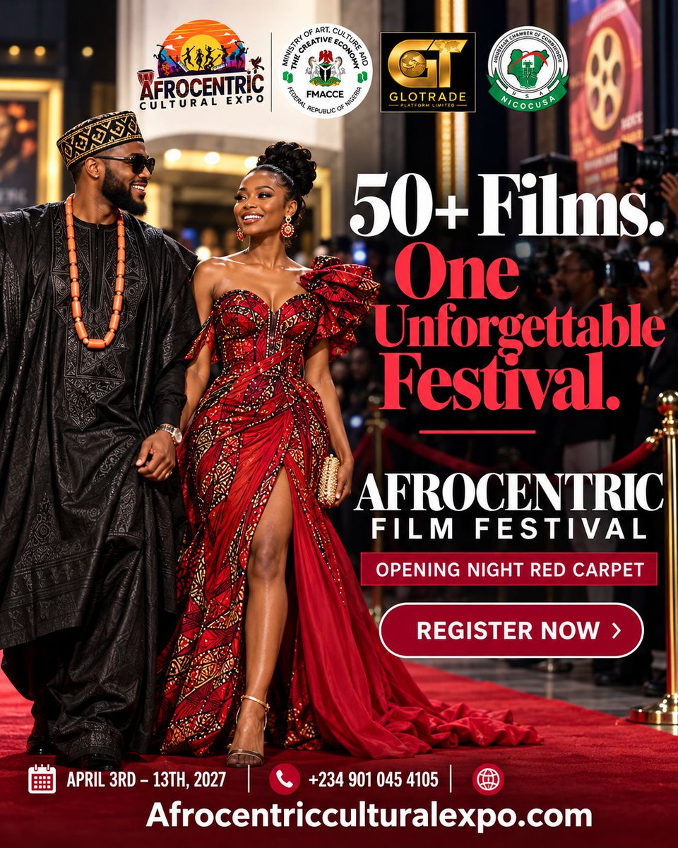 AfrocentricExpo's tweet photo. The red carpet rolls out April 3. 🎬

50+ films. One unforgettable festival at the Afrocentric Cultural Expo 2027.

📍 Abuja | April 3 to 13
Register now: https://t.co/LXJ0yAsHdp

#AfrocentricCulturalExpo #FilmFestival https://t.co/ZDSBhGPvz3