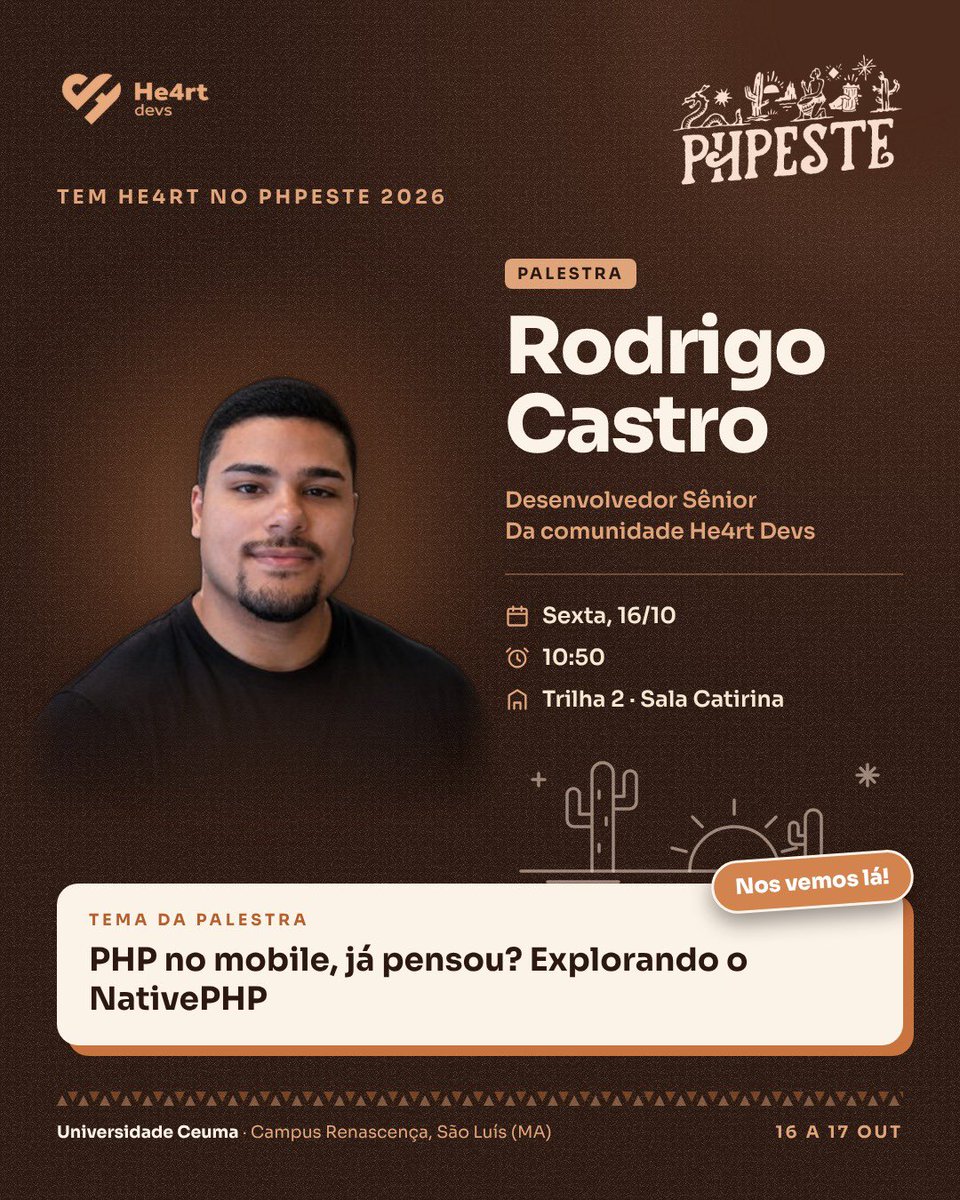He4rtDevs's tweet photo. Dia 16/10 a He4rt Devs sobe ao palco do PHPeste 2026, em São Luís! 🌵

10:50 | Trilha 2 | Rodrigo Castro: PHP no mobile com NativePHP
17:00 | Trilha 1 | Daniel Reis: Laravel Modular na Prática

Programação completa no @phpeste https://t.co/GefgGB8Bt4