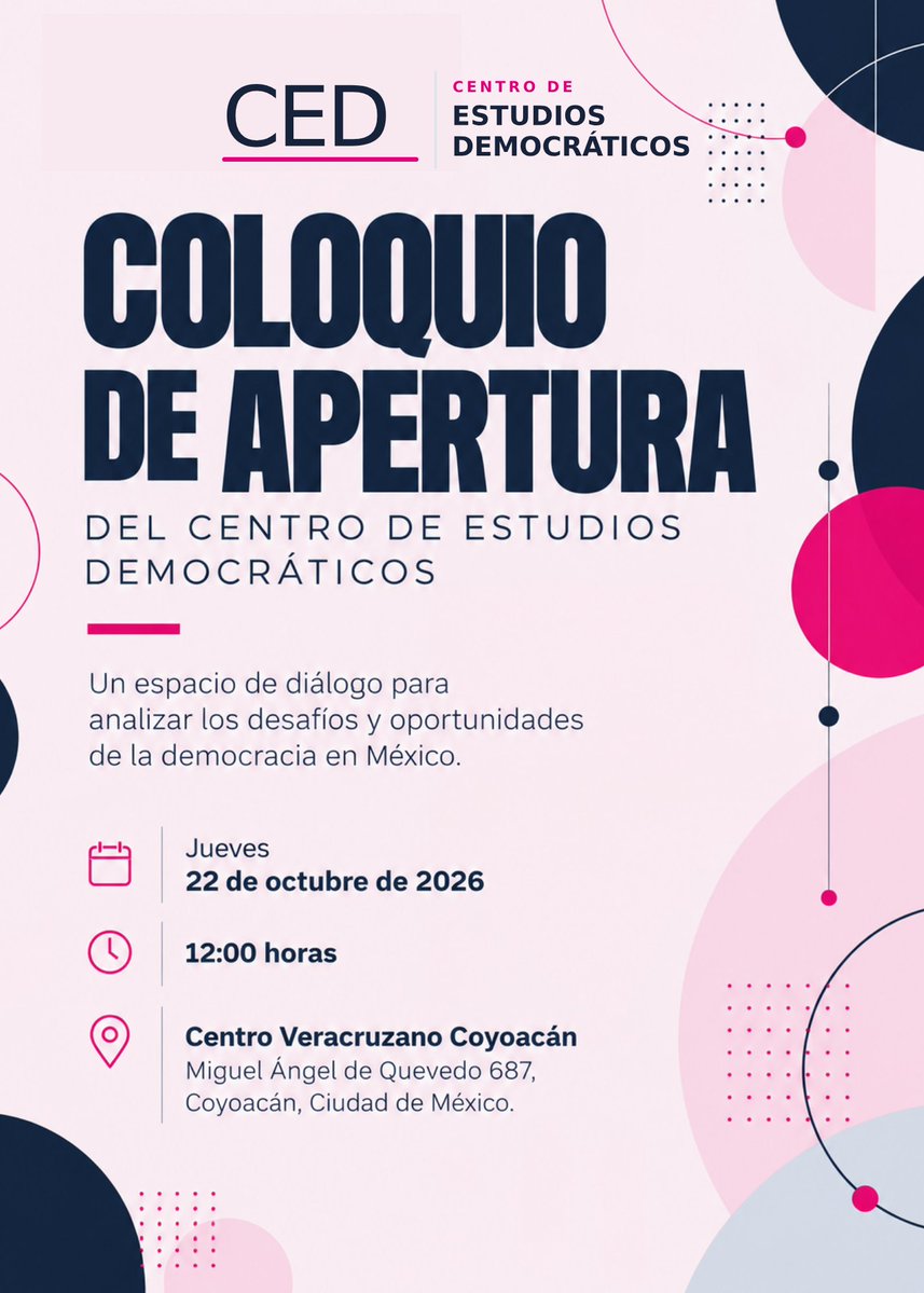 CED_SOMOS's tweet photo. 📢 Te invitamos al Coloquio de Apertura del Centro de Estudios Democráticos.

REGISTRO OBLIGATORIO
Para asistir, completa tu registro en el siguiente enlace:
🔗 https://t.co/mAAW0yJa4q https://t.co/8u1UxPJI0s