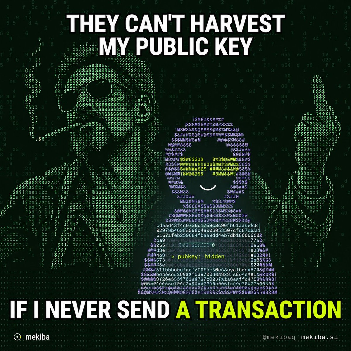 mekibaq's tweet photo. anon went full McAfee mode:
hoodie, jungle, zero txs signed.

pubkey never hits the chain, nothing to harvest.
also nothing moves. ever.

you don't need the jungle. just know where you stand:
https://t.co/gb9mmuXwik https://t.co/sF6zGHu7Da