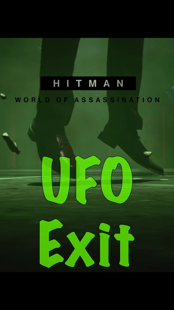 The_SimpleRobot's tweet photo. UFO Exit #Hitman #EasterEgg #IOICreator #Agent47 #AgentOfTheWeek https://t.co/MmHatByKyC