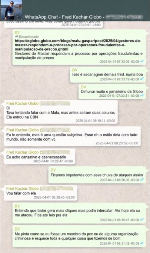 republiqueBRA's tweet photo. 🚨 💬 ATENÇÃO: Mensagens atribuídas ao celular de Daniel Vorcaro mostram reclamações dirigidas a Frederic Kachar, CEO da Editora Globo, sobre o teor de matérias de Malu Gaspar contra o Banco Master: “Isso é sacanagem demais, Fred, numa boa. Diminui muito o jornalismo da Globo.” https://t.co/8jpgVcq5rm