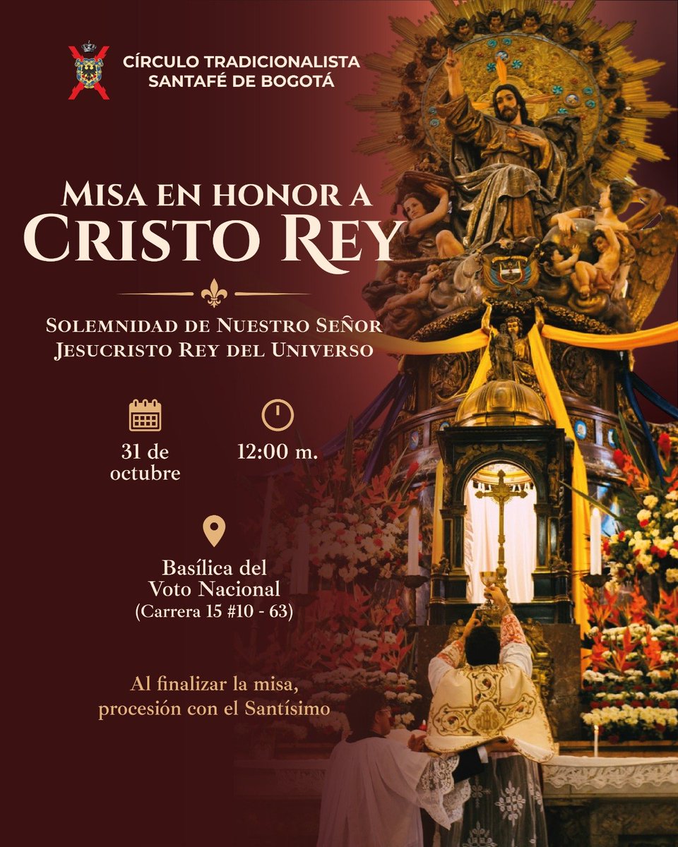 DonCatolico1960's tweet photo. En otros asuntos, el próximo 31 de octubre se celebrará la Misa en honor a Cristo Rey por medio del Rito Tridentino en la Basílica del Voto Nacional de Bogotá.

La invitación es para todos ustedes. Así mismo, pido compartan esta imagen a todos los católicos de la capital.

🔃 https://t.co/rHJHT3uO9x