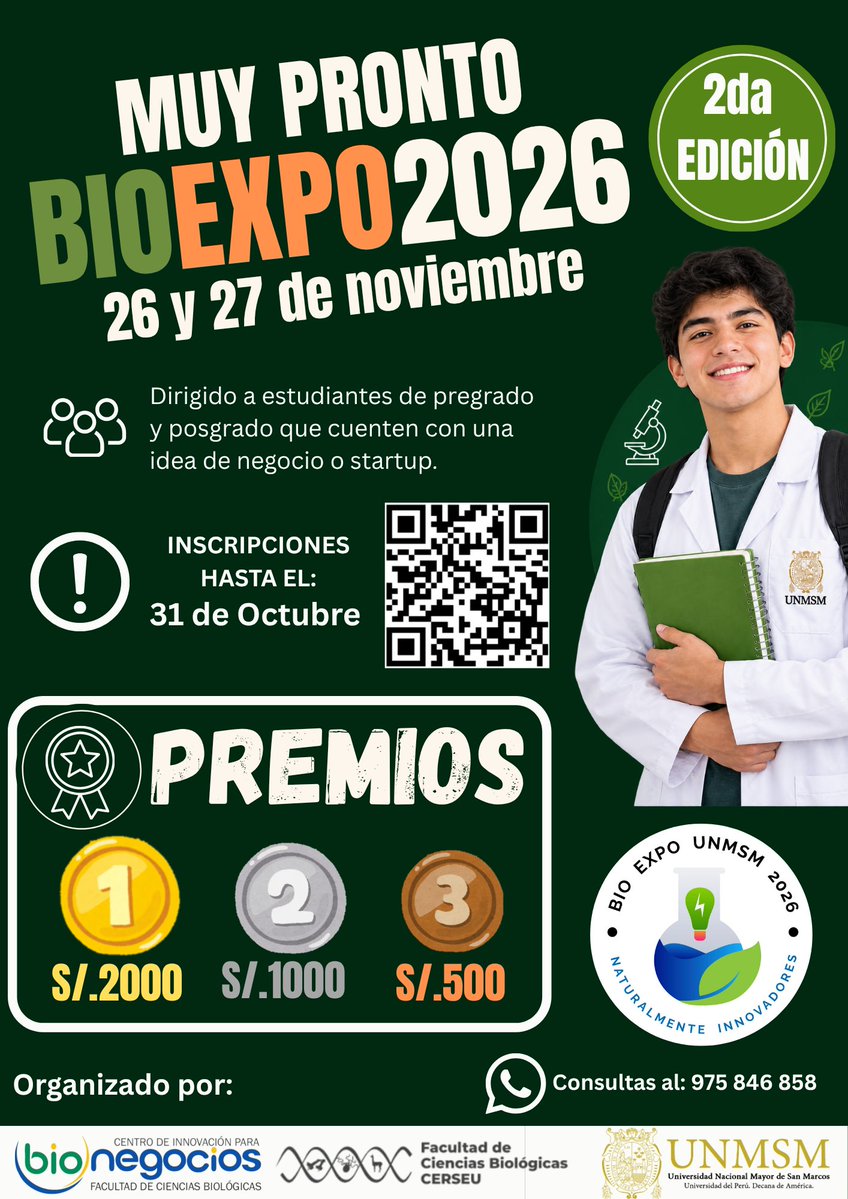 BioUNMSM's tweet photo. 🚨¡AMPLIAMOS EL PLAZO DE INSCRIPCIÓN PARA BIOEXPO UNMSM 2026📢
 ¡Esta es tu oportunidad para llevarla al siguiente nivel!💡
📲 Escanea el QR del flyer o mediante el link regístrate: https://t.co/wiEEIT9rM8
📞 Consultas: 975 846 858 https://t.co/t14lbjTXEK