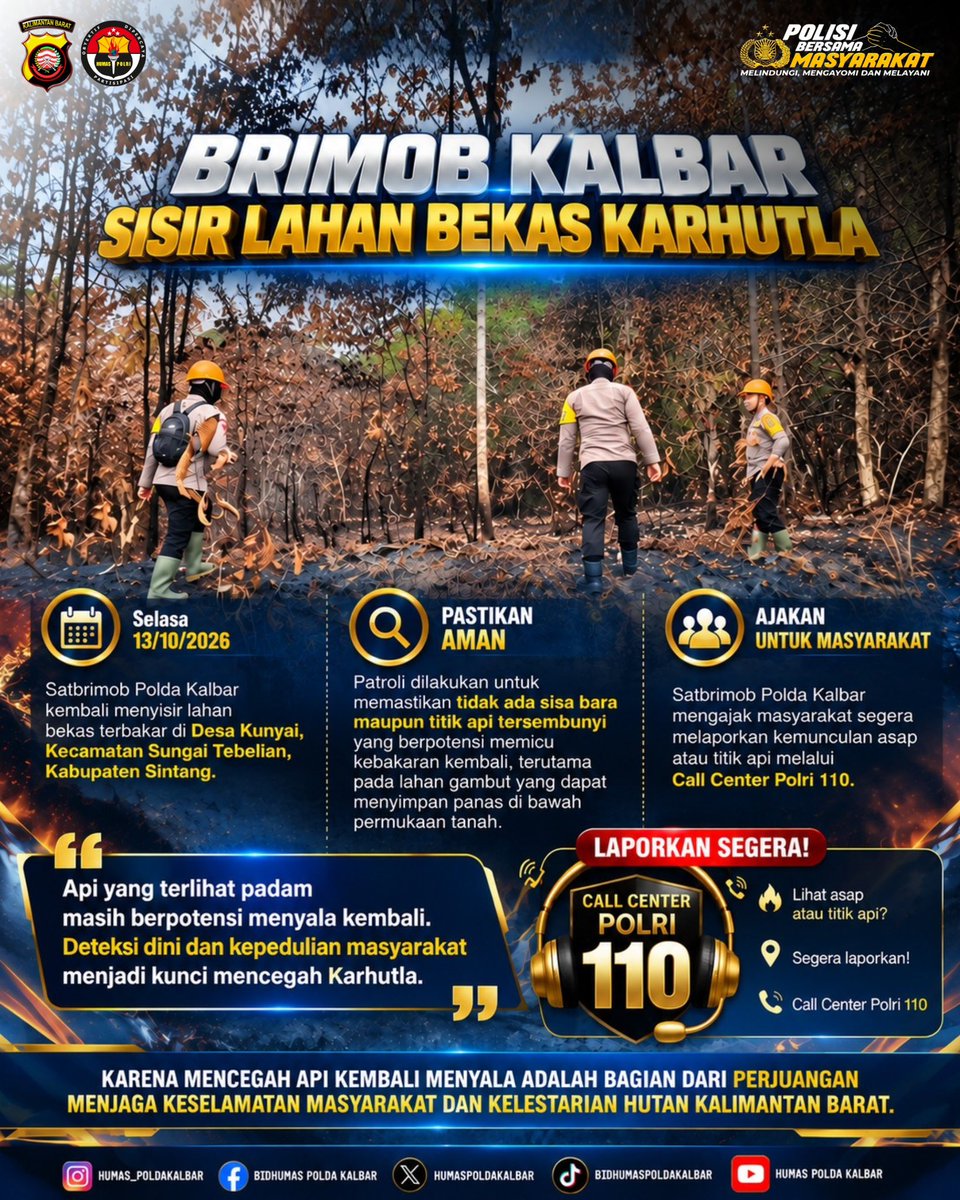 BidhumasKalbar's tweet photo. Api yang padam belum tentu mengakhiri ancaman kebakaran. Satbrimob Polda Kalbar kembali menyisir lahan bekas terbakar di Desa Kunyai, Kecamatan Sungai Tebelian, Kabupaten Sintang, Selasa (13/10/2026).
#PoldaKalbar #HumasPoldaKalbar #PoldaKalbarSiagaKarhutla https://t.co/4CL4Mv2iHj