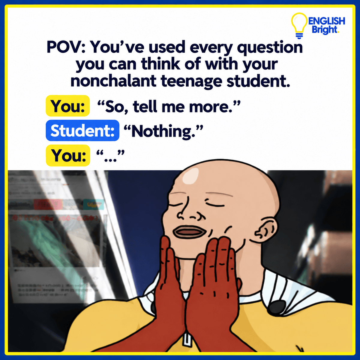 EnglishE4680's tweet photo. When you’ve asked every question in the English language and your student still says: “Nothing.” 😂
Make your next ESL lesson easier with ready-to-use resources!
👉 Explore: https://t.co/NcMt5wphd3
#EnglishBrightESL #ESLTeaching #ESLResources #TeacherMemes https://t.co/AlDSCInBS4