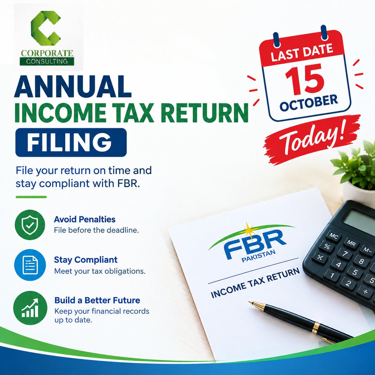 Reg_Consultant's tweet photo. Annual Income Tax Return Time is Running Out.
File Tax Return Before Time.
Note: Today is Last Date 15-October-2026
Contact: 0300-0229576
#corporateconsulting #TaxPlanning #NTN24 #fbr #gst #srb #return #license #pakistan https://t.co/uJui536JAg