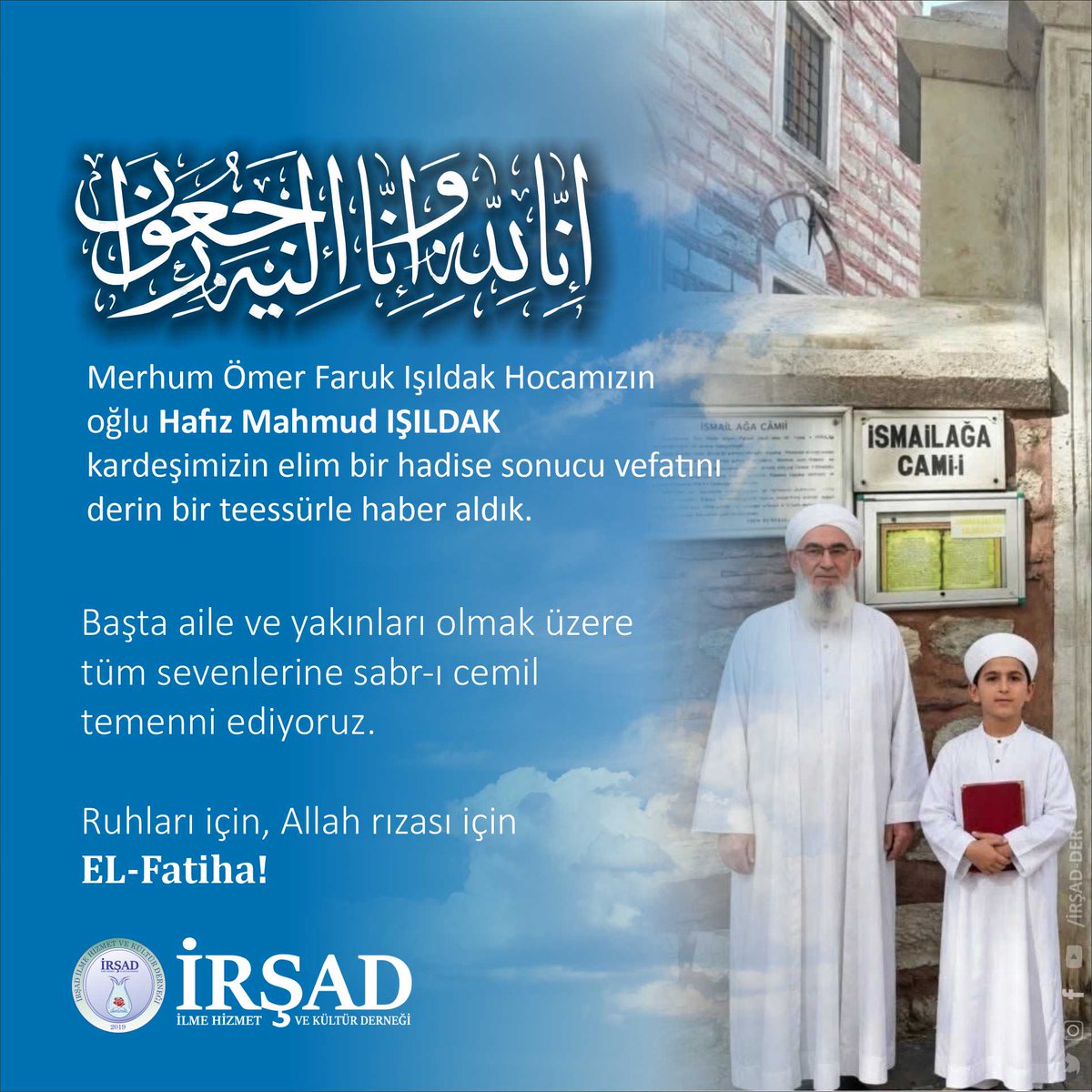 irsaddeernegi's tweet photo. Tâziye

Merhûm Ömer Faruk Işıldak Hocamızın oğlu Hâfız Mahmud Işıldak kardeşimizin vefâtı https://t.co/67vdnmmKCH