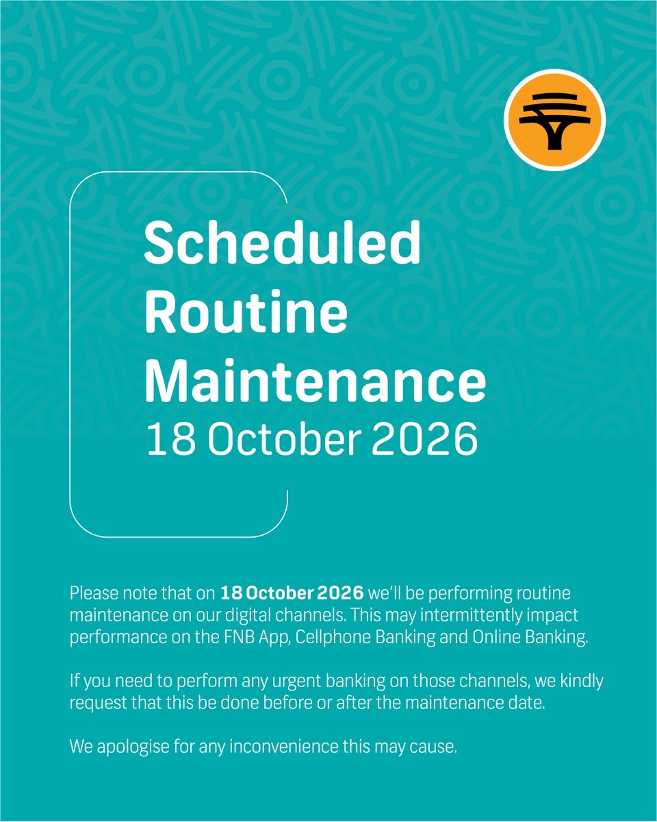 FNBNamibia's tweet photo. Please note that we’ll be performing routine maintenance which may intermittently impact the FNB App, Cellphone Banking and Online Banking. https://t.co/vofXwJNt4s