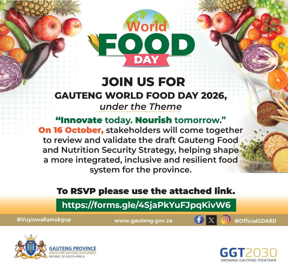 OfficialGDARD's tweet photo. Join us on 16 October for #WorldFoodDay2026 under the theme “Innovate Today. Nourish Tomorrow.” Stakeholders will review the draft Gauteng Food and Nutrition Security Strategy to build a more inclusive and resilient food system. #GDARD #FoodSecurity https://t.co/b9uAcupFt3