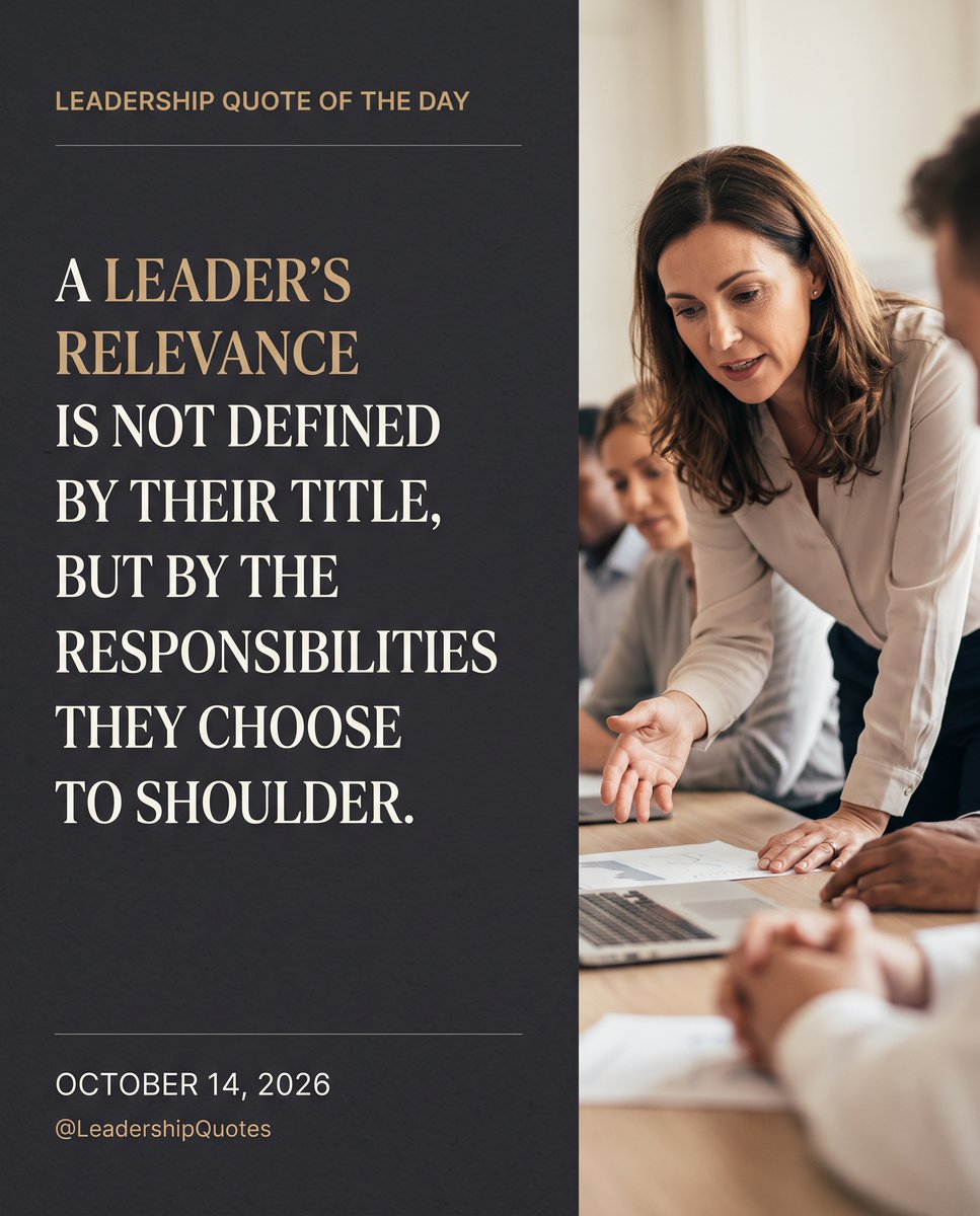 DivisionD203's tweet photo. #Leadership #QuoteOfTheDay #InspirationalQuotes #ProfessionalGrowth #TakeResponsibility #LeadByExample #LeadershipRelevance #CareerOwnership #Management #Teamwork #LeadershipSkills #Influence #LeadWithAction #October14 #LeadershipQuotes https://t.co/XOfTVnaS7p
