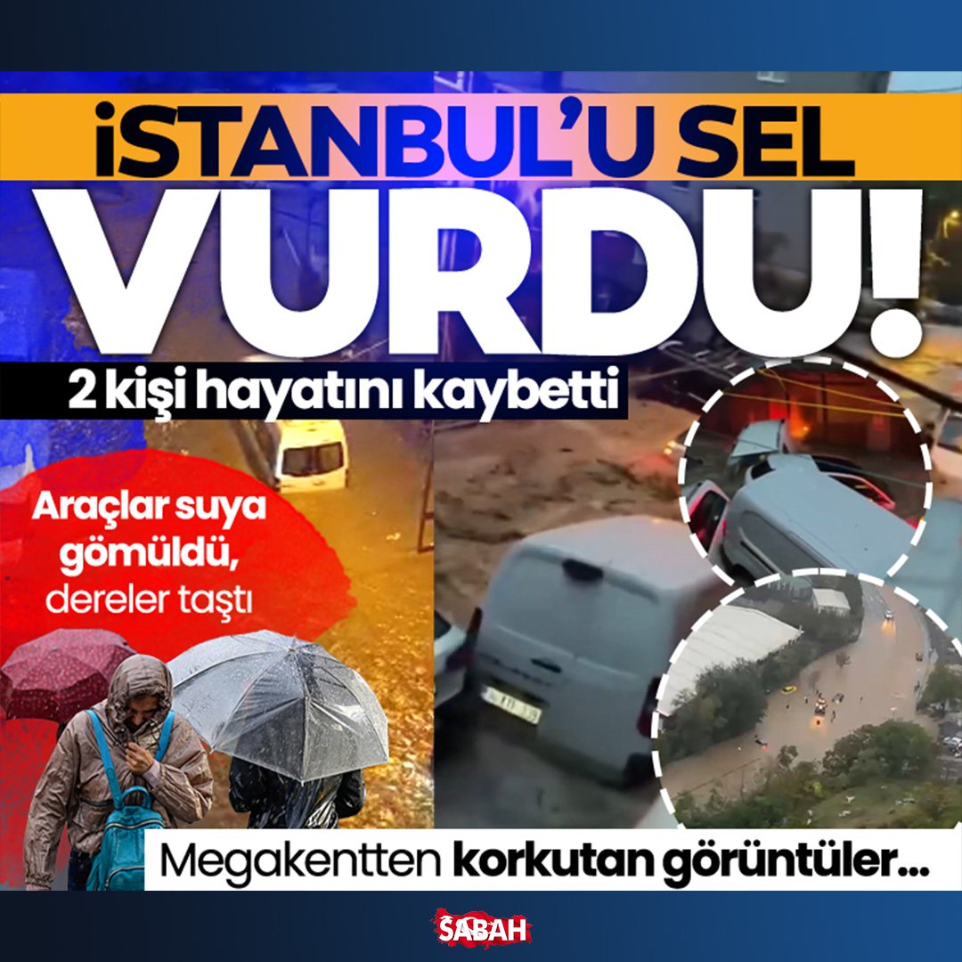 sabah's tweet photo. İSTANBUL'U #SEL VURDU!

#İstanbul'da #sağanak yağış hayatı durma noktasına getirdi. 

Fatih'te 14 yaşındaki bir çocuk bastığı su birikintisinde elektrik akımına kapılarak, Ayazağa'da ise meydana gelen selde 1 kişi boğularak hayatını kaybetti.

https://t.co/MwwZLhDsDp https://t.co/0GQcOs2q0z