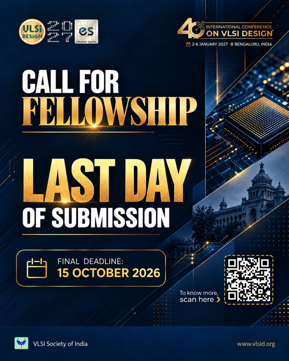 VLSIDCon's tweet photo. ⏰ Final call! Today is the last day to apply for the VLSID 2027 Fellowship. Don't miss your chance to be part of the VLSID community! 🚀

🌐 https://t.co/keAlG6UKik

#vlsid2027 #vlsidesign #semiconductor #innovation https://t.co/sqTe3BApvh