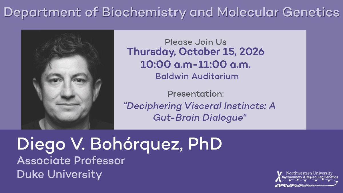 NU_BMG_SQE's tweet photo. Join us today for the BMG Seminar Speaker Dr. Diego V. Bohórquez! Hosted by Dr. Iris Titos Vivancos @IrisTitos @NUFeinbergMed @DukeMedSchool #epigenetics #Gut #Brain https://t.co/df3bC8v1SF