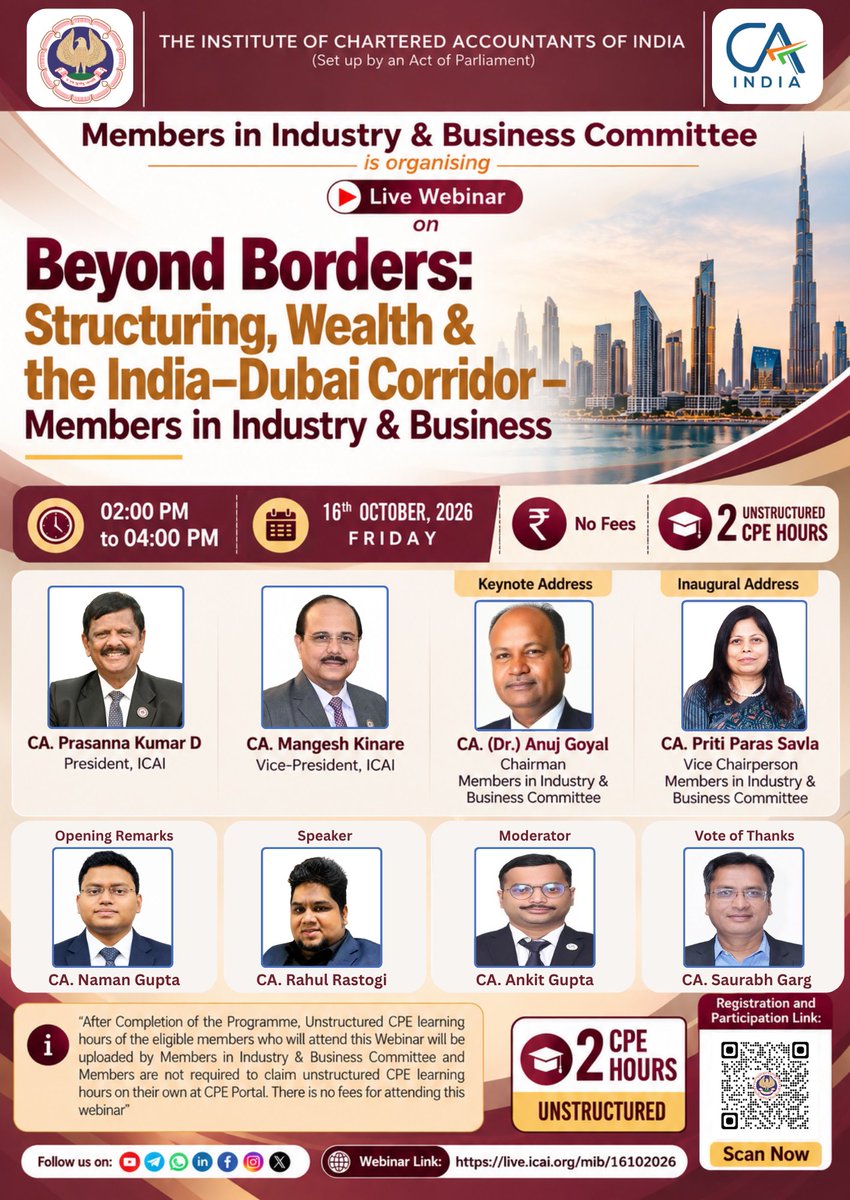 IcaiCmib's tweet photo. #liveWebinar on "Beyond Borders: Structuring, Wealth & the India–Dubai Corridor – Members in Industry & Business".
Date: 16th October 2026 | Day: Friday |
Time: 2:00 PM – 4:00 PM
Join here: https://t.co/z9pUD374qO https://t.co/bPFqHrV1il