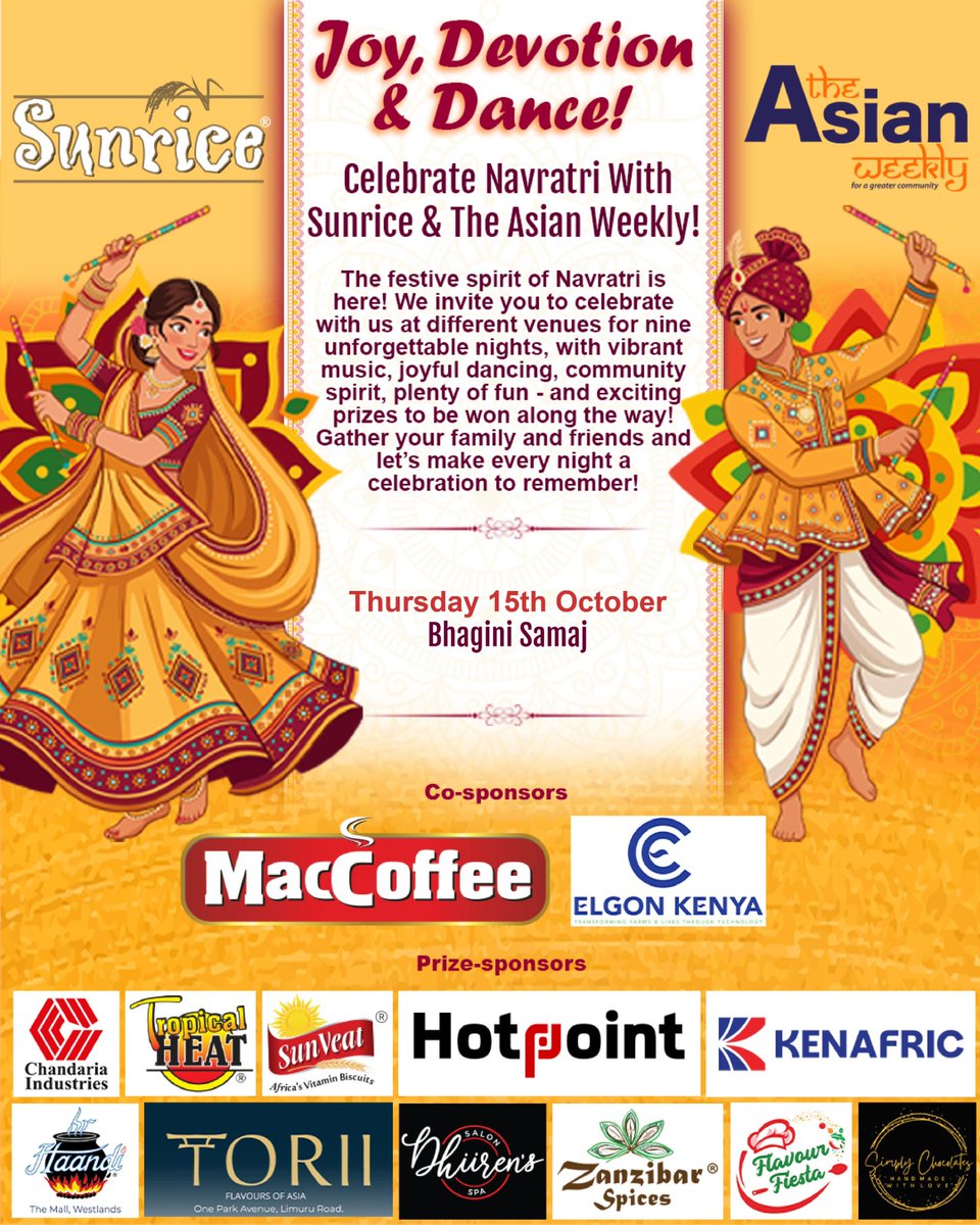 TheAsianWeekly's tweet photo. Celebrate Navratri With Sunrice & The Asian Weekly!

The festive spirit of Navratri is here! We invite you to celebrate with us tonight at two different locations for double the fun: Kenya Brahma Sabha and Bhagini Samaj.

Gather your family and friends and let’s make every night a celebration to remember with joy, devotion, dance, and exciting prizes!

Co-sponsors:
MacCoffee and Elgon Kenya Limited

Prize Sponsors:
Chandaria Industries
Tropical Heat
Sunveat
Hotpoint Appliances
Haandi
Torii
Dhiirens Salons and Spa
Zanzibar Spices
Flavour Fiesta
Simply Chocolates
Kenafric

#nairobi #kenya #navratri #communitypaper #ShareTheTable