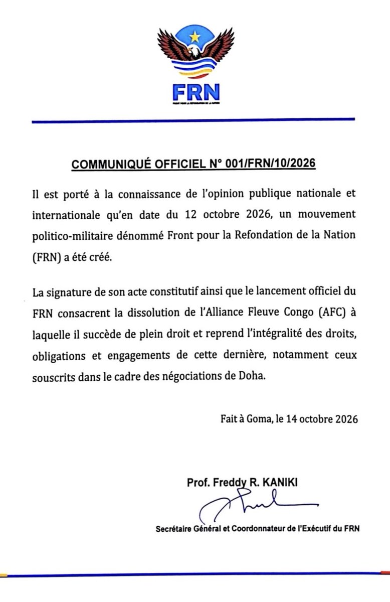 SecGenFRN's tweet photo. FRONT POUR LA REFONDATION DE LA NATION (FRN)

COMMUNIQUÉ OFFICIEL N° 001/FRN/10/2026 DU 14 OCTOBRE 2026 ⤵️ https://t.co/oVec12TpJ6