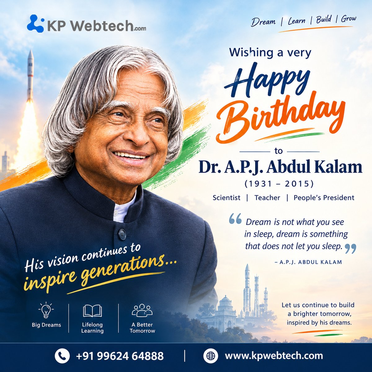 KpWebtech's tweet photo. Remembering Dr. A.P.J. Abdul Kalam on His Birthday 🇮🇳

Honouring the life and legacy of India’s Missile Man — a visionary leader, renowned scientist, and inspiring teacher whose wisdom continues to empower generations.

Dream Big. Think Bold. Inspire Generations.

#APJAbdulKalam https://t.co/v1Nbrz9dKJ