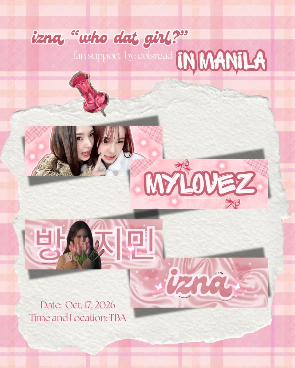 colsread's tweet photo. izna “WHO DAT GIRL” in manila — hand banners fan support 

- strictly 1:1 (random)
- vv limited qty !!

#izna #이즈나
#izna_CONCERT_TOUR_in_MANILA https://t.co/ppwrTArebG
