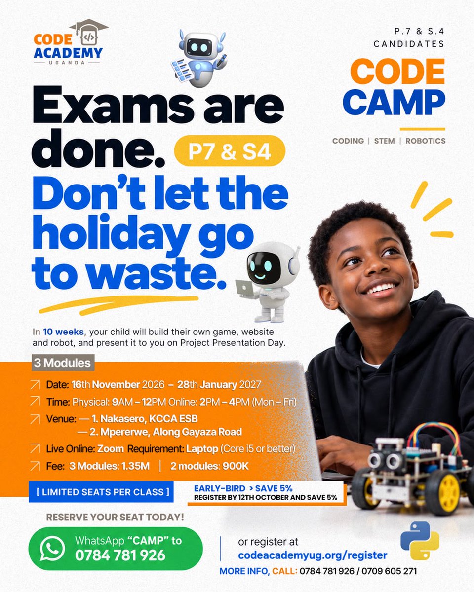 code_academy_ug's tweet photo. Exams are done! 
Turn your P.7 or S.4 graduate's vacation into an adventure of building websites, games, and robots at Code Academy Uganda's Code Camp.
Join our  Coding, STEM, and Robotics camp, ending with a live Project Presentation Day! https://t.co/T5xx1X0iVB