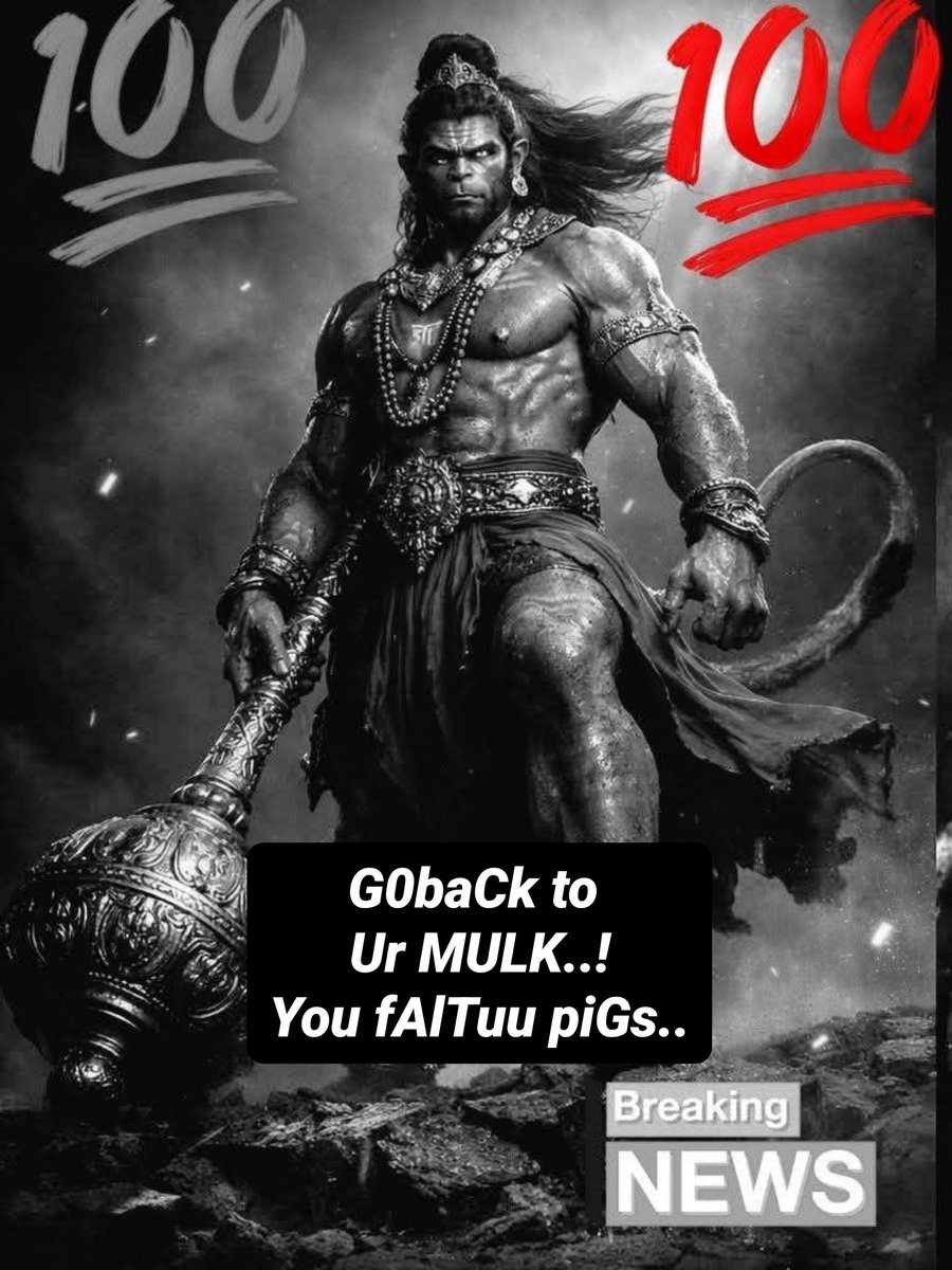 AMARMECH456's tweet photo. @NeerajShandily1 @NewsAlgebraIND HarramZaadaa..!! Dupki  Ka KhaNdaaN/cjp leaD aaP kaa Relatives in OUR MULK INDIA🇮🇳HINDUSTAN #BHARATH MATAJI🇮🇳🇮🇳🇮🇳
UknowWHAT,
#mYDEARest BELOVED TRUE HINDU🕉Blooded BHARATHiyas AROUND ONLY🕉🕉🕉
#Make iT Straight..!!
When tHeY r heRe
ToG0 #AGAINST INDIA🇮🇳INDIANS
Than #Eliminate..! https://t.co/JEbuxakq5f