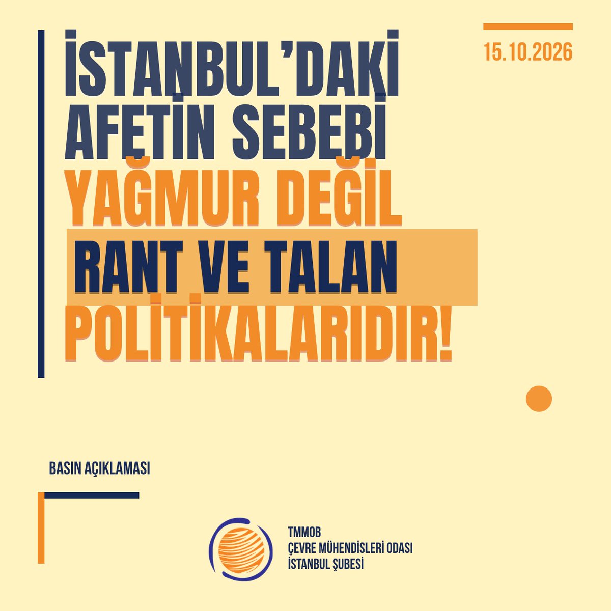 CMOistanbul's tweet photo. 📢 BASIN AÇIKLAMASI

İstanbul’daki afetin sebebi yağmur değil, rant ve talan politikalarıdır!

TMMOB Çevre Mühendisleri Odası İstanbul Şubesi olarak konuya ilişkin basın açıklamamızı kamuoyuyla paylaşıyoruz.

🔗 Açıklamanın tamamı: https://t.co/vvDGruoEiI https://t.co/NYqjRi7G93
